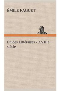 Études Littéraires - XVIIIe siècle.