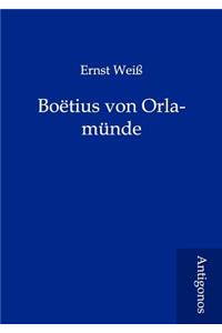 Boëtius von Orlamünde