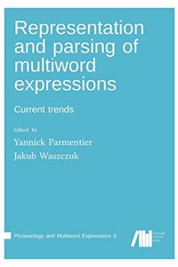 Representation and parsing of multiword expressions