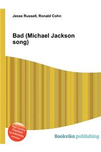 Bad (Michael Jackson Song)