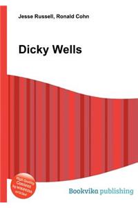 Dicky Wells