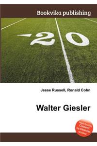 Walter Giesler