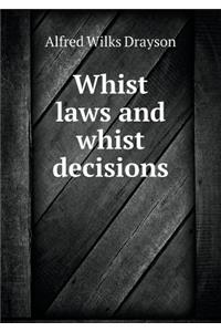 Whist Laws and Whist Decisions