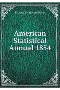 American Statistical Annual 1854