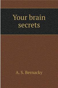 Your Brain Secrets