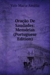 Oracao De Saudades: Memorias (Portuguese Edition)