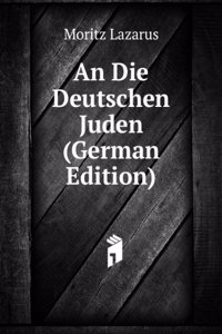 Die Deutschen Juden (German Edition)