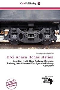 Drei Annen Hohne Station