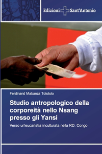 Studio antropologico della corporeità nello Nsang presso gli Yansi