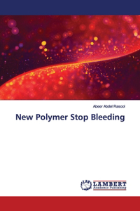 New Polymer Stop Bleeding