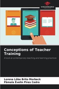 Conceptions of Teacher Training