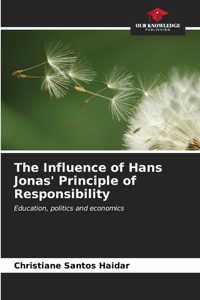 Influence of Hans Jonas' Principle of Responsibility