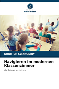 Navigieren im modernen Klassenzimmer