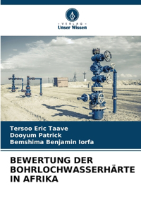 Bewertung Der Bohrlochwasserhärte in Afrika