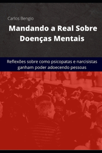 Mandando a Real Sobre Doenças Mentais