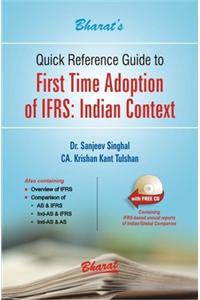 Quick Reference Guide to First Time Adoption of IFRS: Indian Context