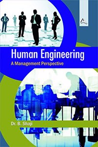 Human Engineering: A Management Perspective