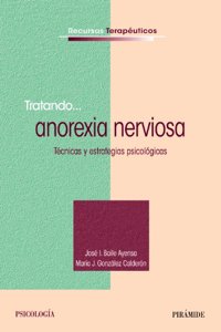 Tratando anorexia nerviosa / Treating anorexia