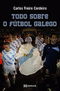 Todo sobre o futbol galego