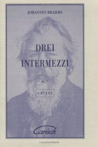 Drei Intermezzi, Op.117, for Piano