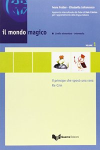 Il Principe Che Sposo UNA Rana / RE Crin - Libro Dello Studente