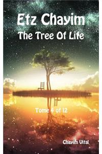 Etz Chayim - The Tree of Life - Tome 4 of 12