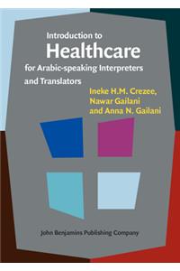 Introduction to Healthcare for Arabic-speaking Interpreters and Translators