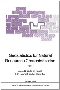 Geostatistics for Natural Resources Characterization
