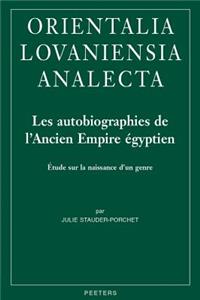 Les Autobiographies de l'Ancien Empire Egyptien