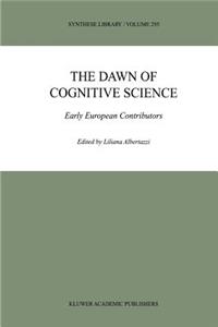 The Dawn of Cognitive Science
