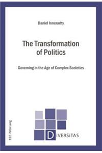 Transformation of Politics