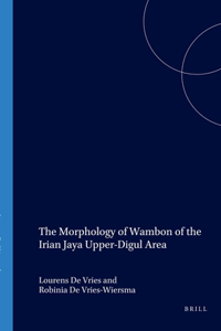 Morphology of Wambon of the Irian Jaya Upper-Digul Area