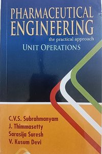 Pharmaceutical Engineering Unit Operations Principles And Practice