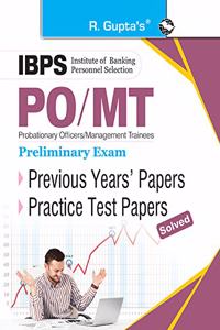 IBPS: PO/MT (Preliminary Exam) Previous Years' Papers & Practice Test Papers (Solved)