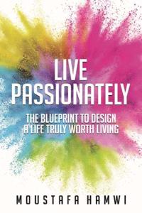 Live Passionately