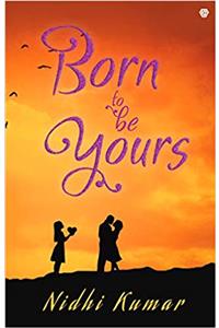 Born To Be Yours