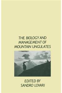 The Biology and Management of Mountain Ungulates