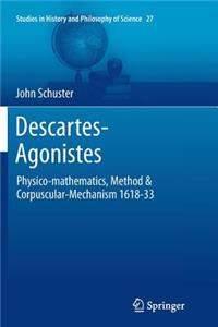 Descartes-Agonistes