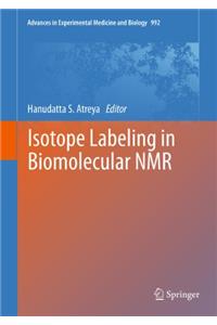 Isotope Labeling in Biomolecular NMR