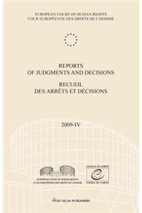 Reports of Judgments and Decisions / Recueil Des Arrets Et Decisions Vol. 2009-IV