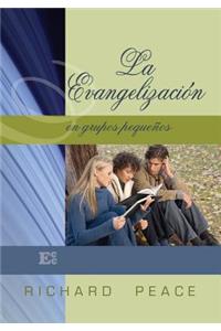 La Evangelización en Grupos Pequeños