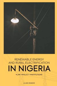 Renewable Energy and Rural Electrification in Nigeria