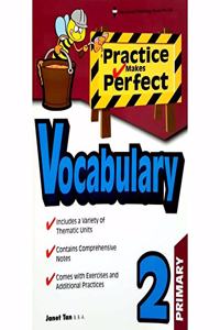 Practice Makes Perfect Vocabulary Primary 2