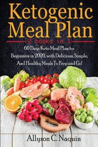 Ketogenic Meal Plan- 2 books in 1