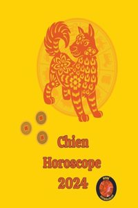 Chien Horoscope 2024