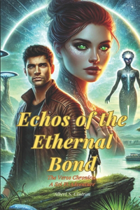 Echoes of the Eternal Bond