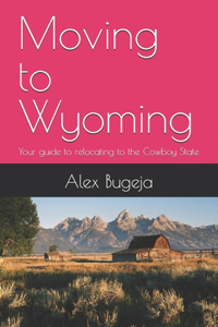 Moving to Wyoming