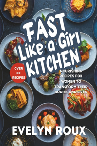 Fast Like A Girl Kitchen