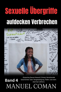 Sexuelle Übergriffe aufdecken Verbrechen Band 4