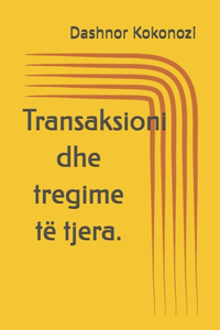 Transaksioni dhe tregime të tjera.